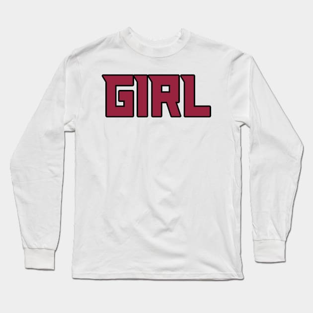 Arizona GIRL!!! Long Sleeve T-Shirt by OffesniveLine